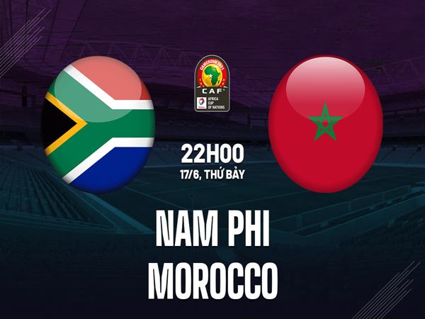 Soi kèo Nam Phi vs Morocco
