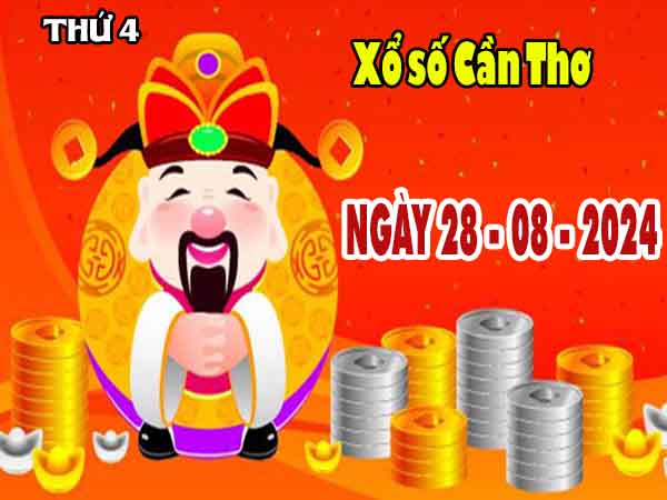 Thống kê XSCT ngày 28/8/2024 - Thống kê KQXS Cần Thơ thứ 4