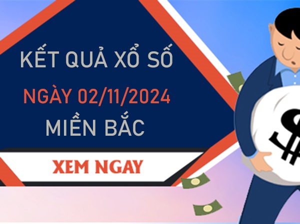 Số đẹp XSMB 2/11/2024 thống kê bạch thủ lô VIP